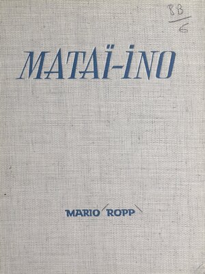 cover image of Mataï-Ino